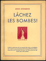 Lachez les Bombes! - John Steinbeck